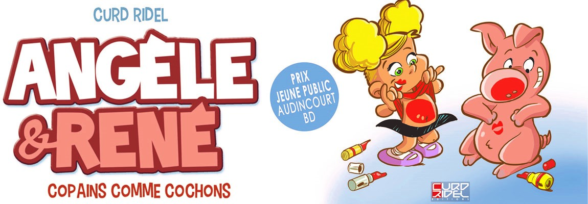 Angèle & René – Copains comme cochons : Tome 1 enfin disponible