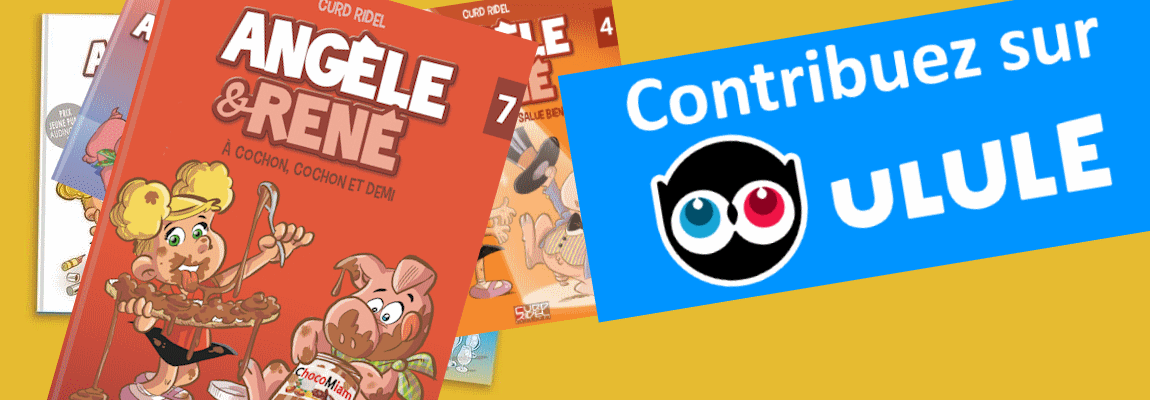 Contribue au projet : Angèle et René Tome 7