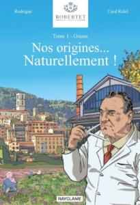 Nos origines - Naturellement - Tome 1