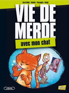 Vie de Merde - Tome 5 - Avec mon chat 