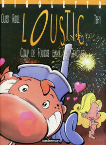 Rigoletto Loustic Tome 2